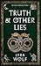 Truth and Other Lies (The N...
