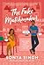 The Fake Matchmaker by Sonya Singh