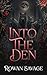 Into The Den: A Steamy Reje...