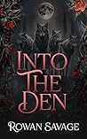 Into The Den: A S...