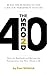 The Second 40: Burn the Rul...