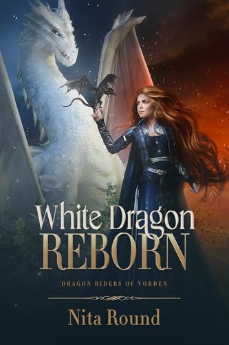 White Dragon Reborn (Dragon Riders of Vorden, #3)