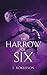 The Harrow of Six