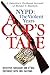 A Cop's Tale--NYPD by Jim O'Neil