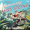 Romancing Miss Stone