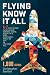FLYING KNOW IT ALL by Christopher Bartlett