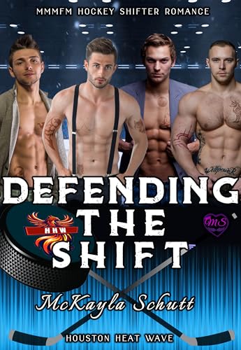 Defending the Shift (Houston Heat Wave Book 2)
