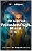The Galactic Federation of ...