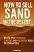 How to Sell Sand in the Des...