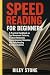 SPEED READING FOR BEGINNERS...
