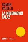 La integración falaz