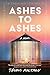Ashes to Ashes