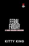 Feral Friday: A D...