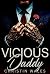 Vicious Daddy  by Christin Wales