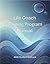 Life Coach Training Program Manual by Tyler Bennett