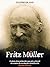 Fritz Müller : O gênio desconhecido que pôs o Brasil no centro da revolução cientifica de Charles Darwin (Portuguese Edition)