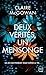 Deux Vérités, Un Mensonge