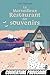 Le Merveilleux Restaurant des souvenirs (Le Merveilleux Restaurant des souvenirs, #1)