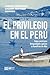 El privilegio en el Perú by Alvaro Grompone
