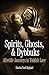 Spirits, Ghosts, & Dybbuks:...