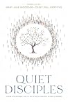 Quiet Disciples: ...