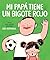 Mi papá tiene un bigote rojo by Leo Espinosa