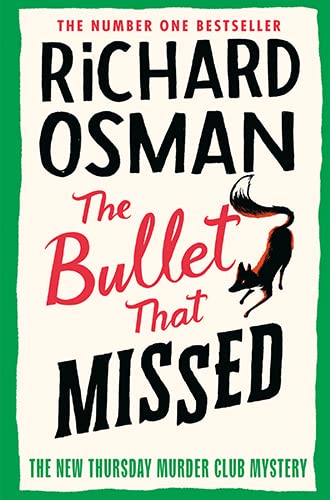 The Bullet That Missed
