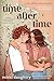 Time After Time (A Good Mor...
