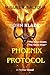 The Phoenix Protocol: A Mil...