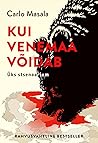 Kui Venemaa võida...