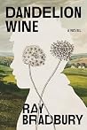 Dandelion Wine: A...