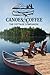Canoes & Coffee: Tales and ...