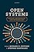 Open Systems: Physics, Meta...