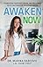 Awaken Now by Marina Dabcevic