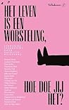 Het leven is een ...