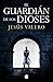 El guardián de los dioses /...