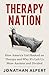 Therapy Nation: How America...