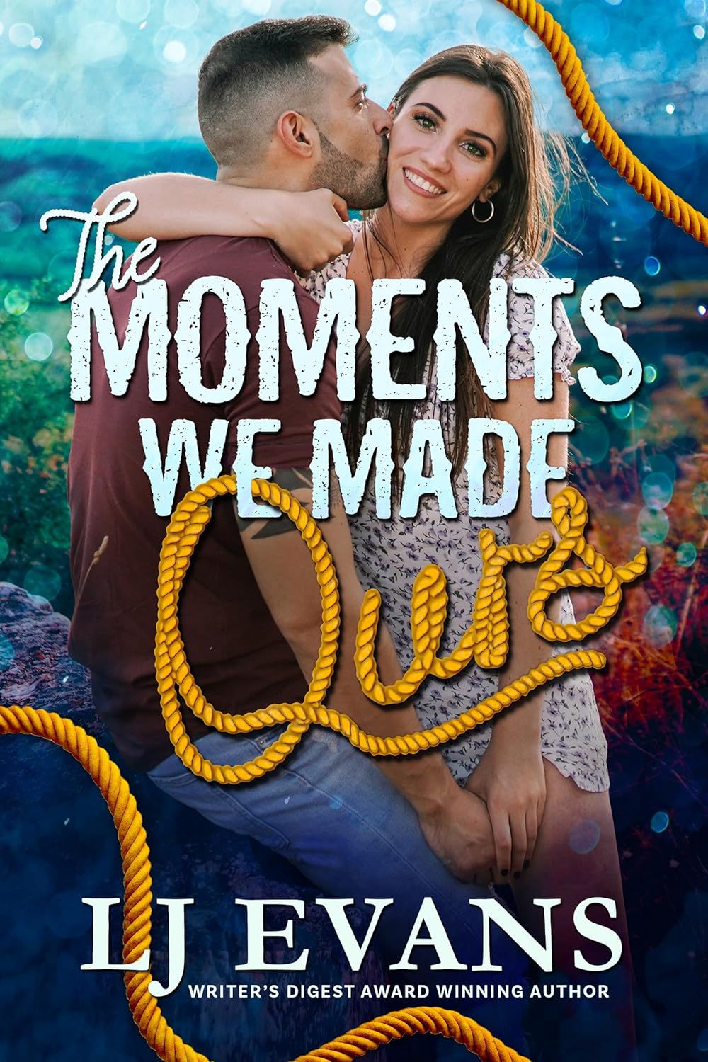The Moments We Made Ours (Swift Rivers #2)