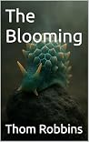 The Blooming