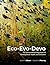 Eco-Evo-Devo: The Environmental Regulation of Development, Health, and Evolution
