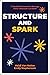 Structure and Spark: A Flex...