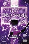 Be Unstoppable. C...