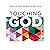 Touching God: Discovering P...