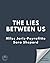 The Lies Between Us: An abs...
