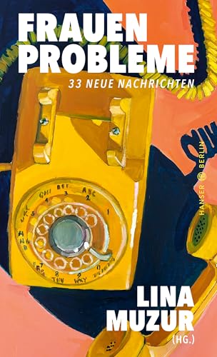 Frauenprobleme: 33 neue Nachrichten (German Edition)