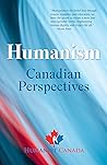 Humanism: Canadian Perspectives | Humanisme: Perspectives canadiennes