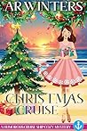 Christmas Cruise:...