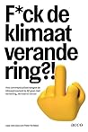 F*ck de klimaatve...