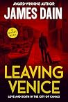 Leaving Venice: A...