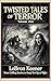 Twisted Tales of Terror, Vo...